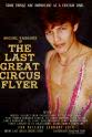 Philip Weyland The Last Great Circus Flyer