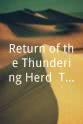 Jack Lengyel Return of the Thundering Herd: The Story That Inspired `We Are Marshall`