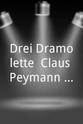 Thomas Bernhard Drei Dramolette: Claus Peymann kauft sich eine Hose und geht mit mir essen