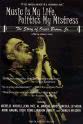 Ron Miles Music Is My Life, Politics My Mistress: The Story of Oscar Brown Jr.
