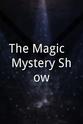 Lynn Bowles The Magic & Mystery Show
