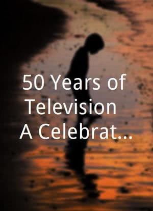 50 Years of Television: A Celebration of the Academy of Television Arts & Sciences Golden Anniversar海报封面图