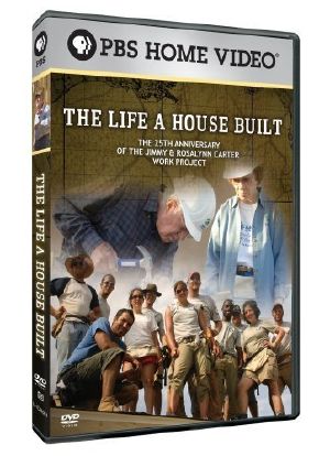 The Life a House Built: The 25th Anniversary of the Jimmy and Rosalynn Carter Work Project海报封面图