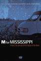Jimmy Duck Holmes M for Mississippi: A Road Trip through the Birthplace of the Blues