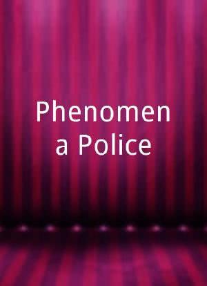 Phenomena Police海报封面图