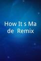 Zac Fine How It's Made: Remix
