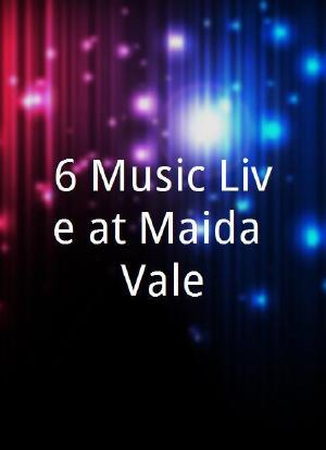 6 Music Live at Maida Vale海报封面图