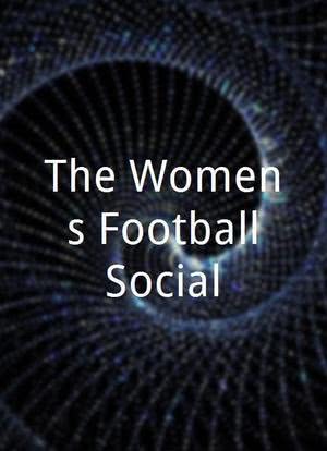 The Women`s Football Social海报封面图