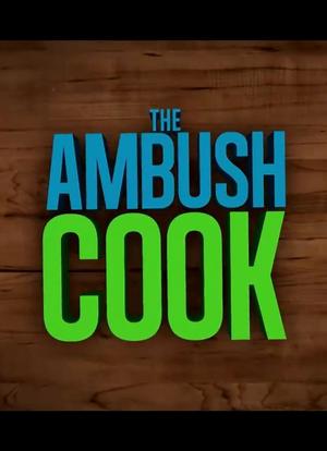 The Ambush Cook海报封面图
