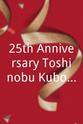 Toshinobu Kubota 25th Anniversary Toshinobu Kubota Concert Tour 2012: Party Ain`t a Party!