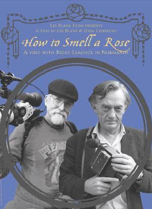 如何闻一朵玫瑰：在里查德·利科克的诺曼底农场对他的一次拜访海报封面图
