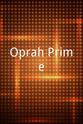 Erwin Bach Oprah Prime