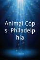 J. King Animal Cops: Philadelphia
