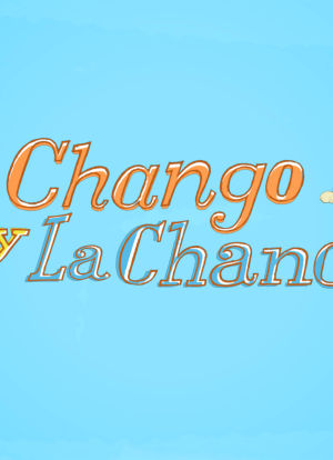 El Chango y la Chancla海报封面图