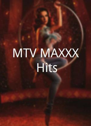 MTV MAXXX Hits海报封面图