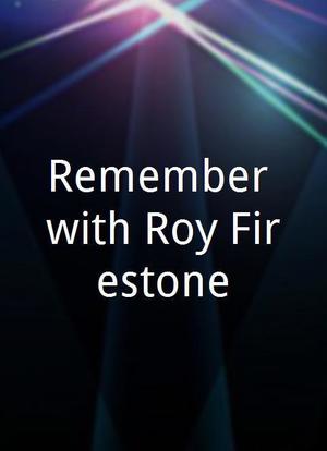 Remember with Roy Firestone海报封面图
