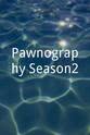 Corey Harrison Pawnography Season2