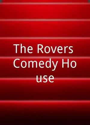 The Rovers Comedy House海报封面图