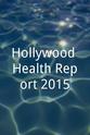 Kristyn Burtt Hollywood Health Report (2015)