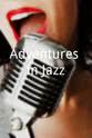 Harold Baker Adventures in Jazz