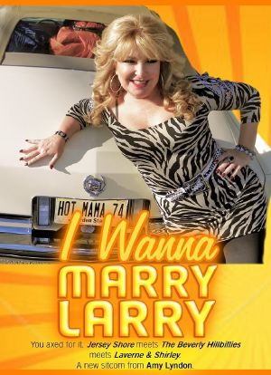 I Wanna Marry Larry海报封面图