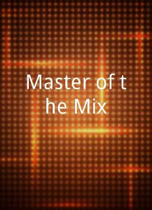 Master of the Mix海报封面图