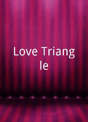 Love Triangle海报封面图