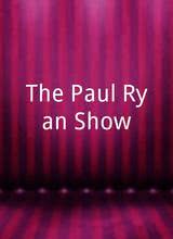 The Paul Ryan Show