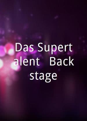 Das Supertalent - Backstage海报封面图