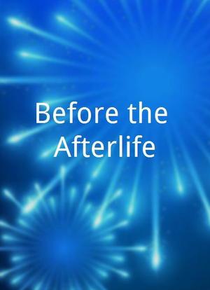 Before the Afterlife海报封面图