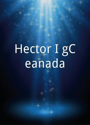 Hector I gCeanada海报封面图