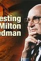 Clarence Page Testing Milton Friedman