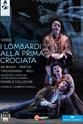 Gregory Bonfatti Giuseppe Verdi: I Lombardi alla prima crociata, Dramma lirico in four acts