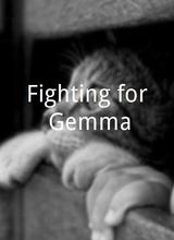 Fighting for Gemma