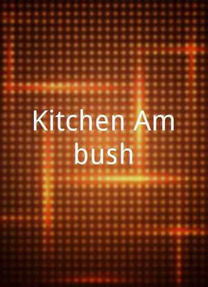 Kitchen Ambush海报封面图