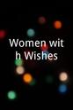 Vio Rafael Women with Wishes