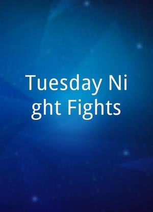 Tuesday Night Fights海报封面图