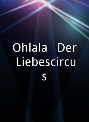Ohlala - Der Liebescircus海报封面图