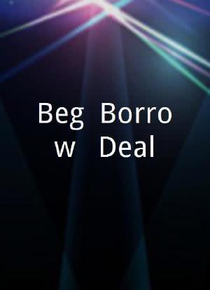 Beg, Borrow & Deal海报封面图