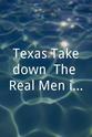 J. Andrew Lee Texas Takedown: The Real Men in Black