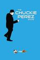 Chuck Williams The Chuckie Perez Show