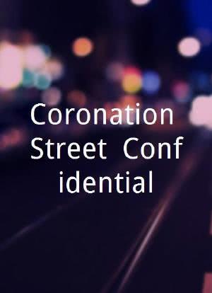 Coronation Street: Confidential海报封面图
