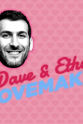 Alexandra Fiber Dave & Ethan: Lovemakers