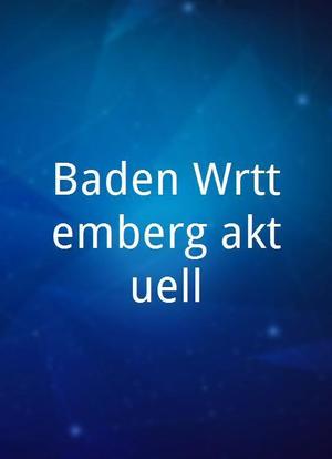 Baden-Württemberg aktuell海报封面图