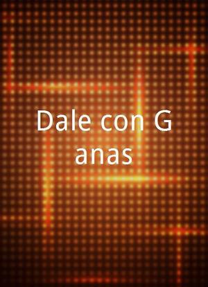 Dale con Ganas海报封面图