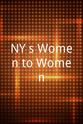Miste Roule Ryals NY`s Women to Women