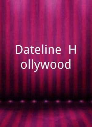 Dateline: Hollywood海报封面图