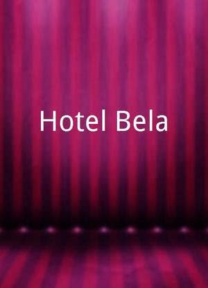 Hotel Bela海报封面图