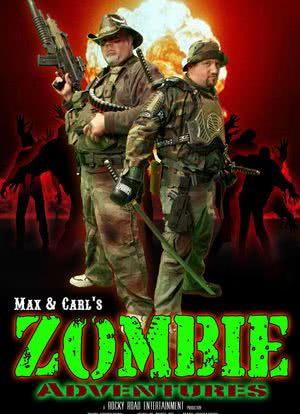 Max & Carl`s Zombie Adventures海报封面图