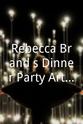 James Trinidad Rebecca Brand`s Dinner Party Art Class